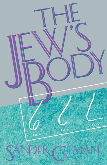 The Jew's Body Gilman